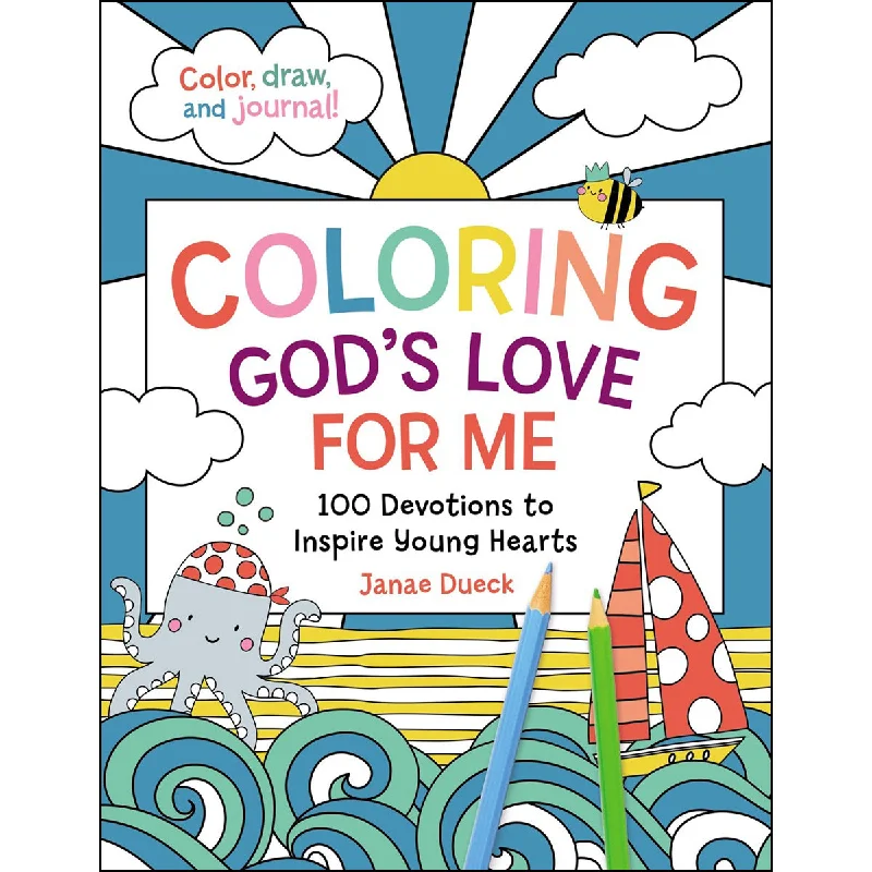 Coloring God's Love For Me: 100 Devotions To Inspire Young Hearts (Paperback)